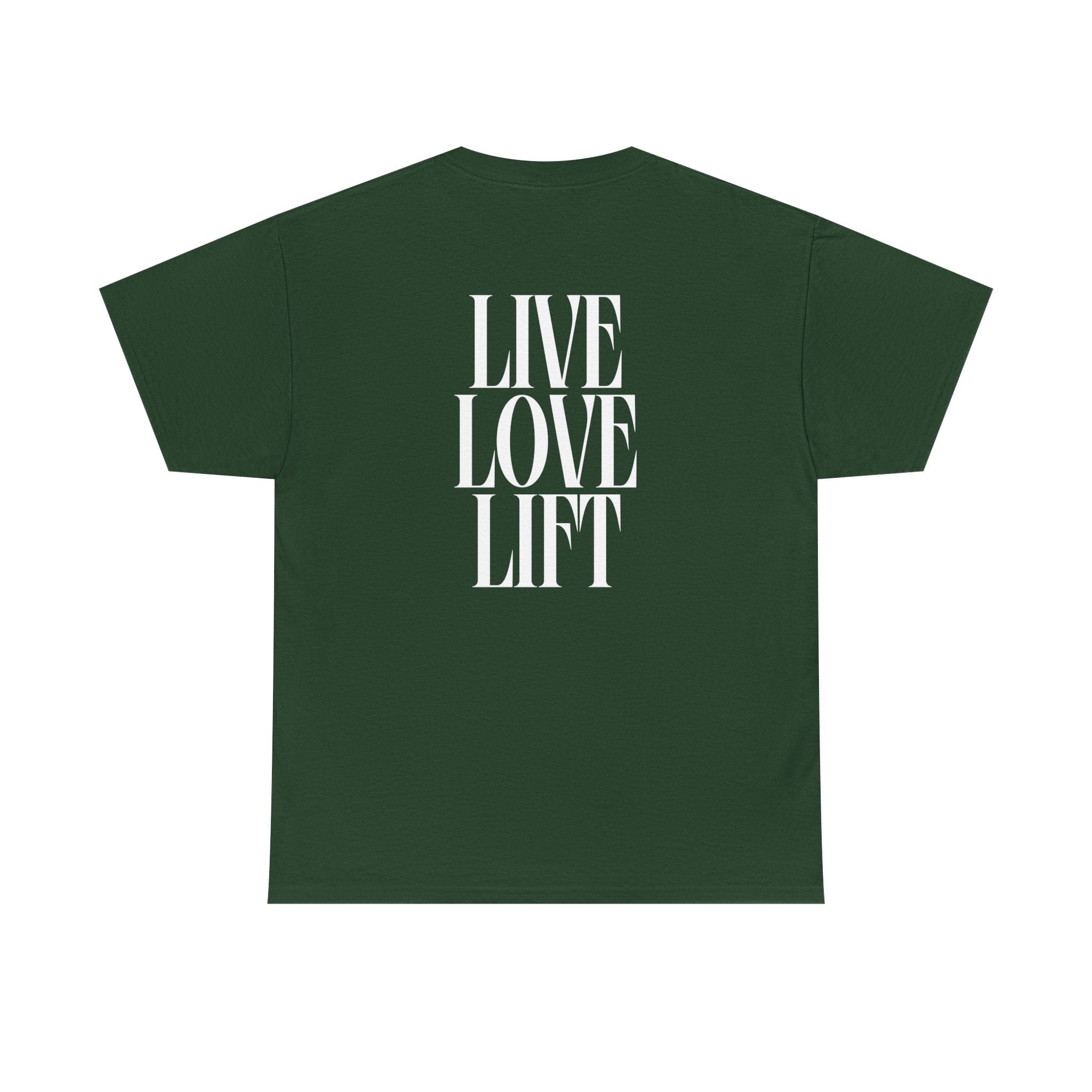 The Live Love Lift Tee