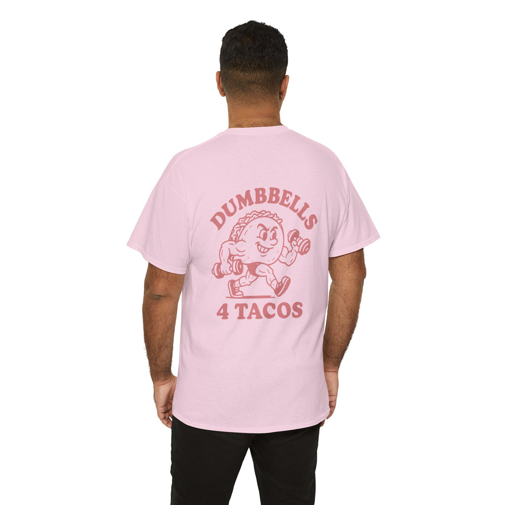 Dumbbells 4 Tacos Tee