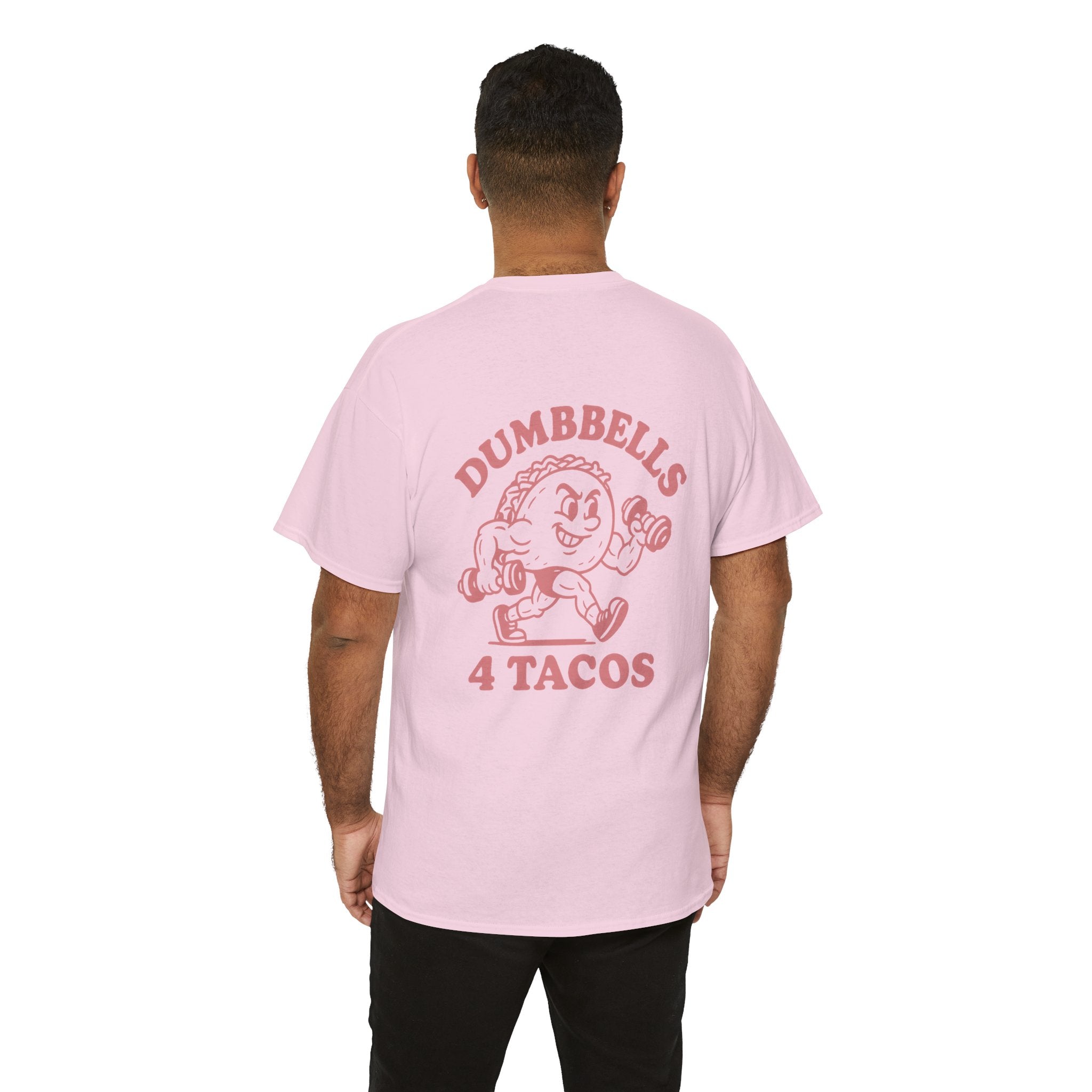Dumbbells 4 Tacos Tee